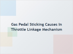 Gas Pedal Stuck From Throttle Linkage Issues